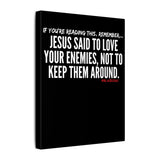 JESUS SAID (CLEAN) CANVAS ART