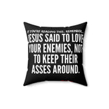 JESUS SAID THROW PILLOW