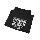 WEED THEMSELVES OUT UNISEX HOODIE