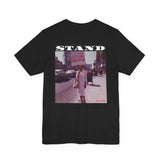 STAND - WHITE UNISEX SHORT SLEEVE T-SHIRT