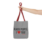 BLACK PEOPLE I LOVE YOU - BLACK TOTE BAG