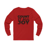 COUNT IT ALL JOY-RBG UNISEX LONG SLEEVE T-SHIRTS