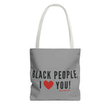 BLACK PEOPLE I LOVE YOU - BLACK TOTE BAG
