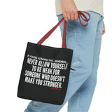 MAKE YOU STRONGER TOTE BAG