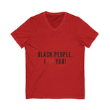 BLACK PEOPLE I LOVE YOU - BLACK UNISEX V-NECK T-SHIRT