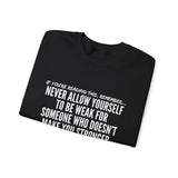MAKE YOU STRONGER UNISEX SWEATSHIRT