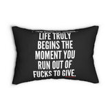 LIFE TRULY BEGINS LUMBAR PILLOW