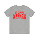 ALLBLOCKSMATTER_Red UNISEX SHORT SLEEVE T-SHIRT