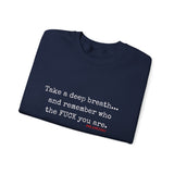 TAKE A DEEP BREATH UNISEX SWEAT SHIRT