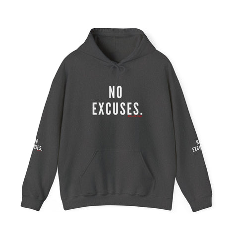 NO EXCUSE UNISEX HOODIE