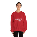 BLACKITY BLACK - WHITE UNISEX SWEAT SHIRT