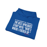 BEST APOLOGIES UNISEX HOODIE