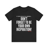 INSPIRATION UNISEX SHORT SLEEVE T-SHIRT