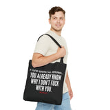 YOU ALREADY KNOW TOTE BAG