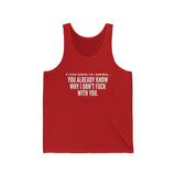 YOU ALREADY KNOW UNISEX TANK TOP