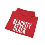 BLACKITY BLACK - WHITE UNISEX HOODIE