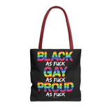 BLACK GAY PROUD AF TOTE BAG