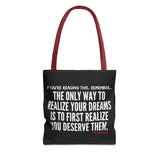 REALIZE YOUR DREAMS TOTE BAG