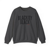 BLACKITY BLACK - BLACK UNISEX SWEAT SHIRT