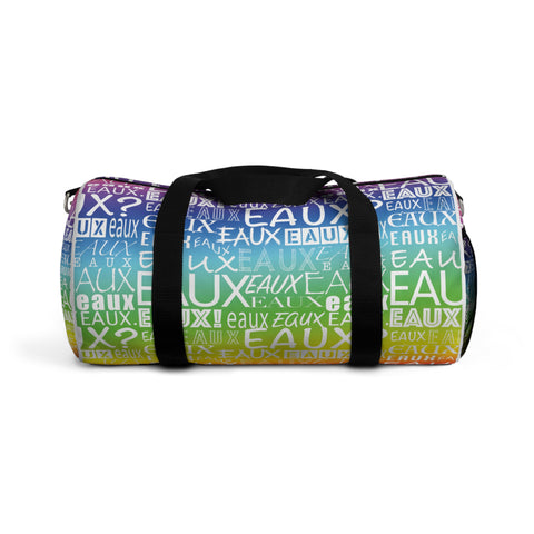 EAUX WHITE ON RAINBOW DUFFEL BAG