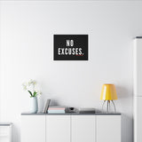 NO EXCUSECANVAS ART