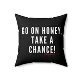 GO ON HONEY THROW PILLOW