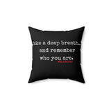 TAKE A DEEP BREATH (CLEAN) THROW PILLOW