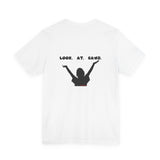 LOOK AT GAWD WHITE UNISEX SHORT SLEEVE