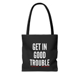 GET IN GOOD TROUBLE - WHITE TOTE BAG