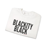 BLACKITY BLACK - BLACK UNISEX SWEAT SHIRT