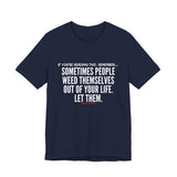 WEED THEMSELVES OUT UNISEX SHORT SLEEVE T-SHIRT