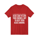 JESUS SAID UNISEX V-NECK T-SHIRT