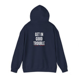 GET IN GOOD TROUBLE - WHITE UNISEX HOODIE