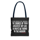 JOY IN THE MIRROR TOTE BAG