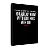 YOU ALREADY KNOW CANVAS ART