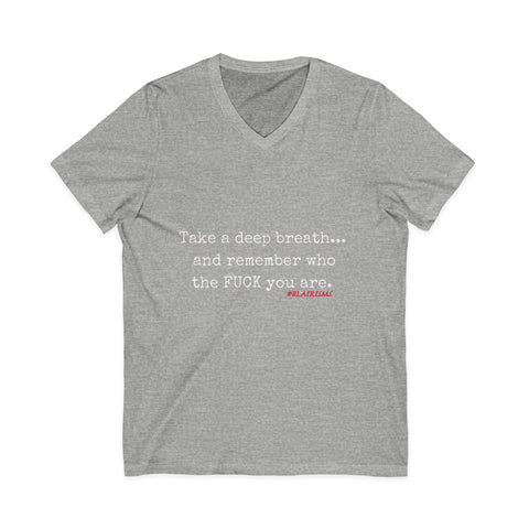 TAKE A DEEP BREATH UNISEX V-NECK T-SHIRT
