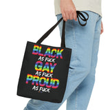 BLACK GAY PROUD AF TOTE BAG