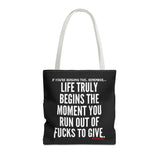 LIFE TRULY BEGINS TOTE BAG