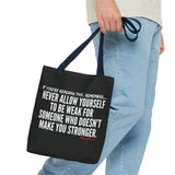 MAKE YOU STRONGER TOTE BAG