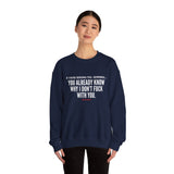YOU ALREADY KNOW UNISEX SWEATSHIRT
