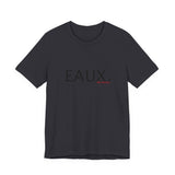 EAUX BLACK UNISEX SHORT SLEEVE T-SHIRTS