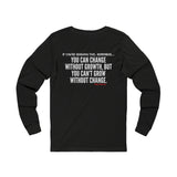 GROWTH AND CHANGE UNISEX LONGSLEEVE T-SHIRTS