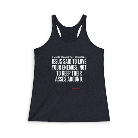 JESUS SAID RACERBACK TANK TOP