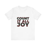COUNT IT ALL JOY-RBG UNISEX SHORT SLEEVE T-SHIRTS