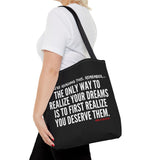 REALIZE YOUR DREAMS TOTE BAG