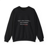 TAKE A DEEP BREATH (CLEAN) UNISEX SWEAT SHIRT