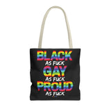 BLACK GAY PROUD AF TOTE BAG