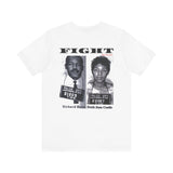 FIGHT - WHITE UNISEX SHORT SLEEVE T-SHIRT