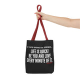 LIFE IS QUICK (CLEAN) TOTE BAG
