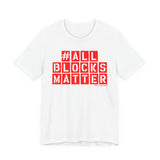 ALLBLOCKSMATTER_Red UNISEX SHORT SLEEVE T-SHIRT